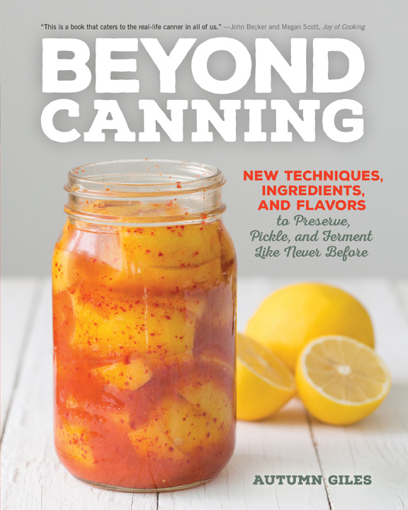 Beyond Canning // Autumn Makes & Does